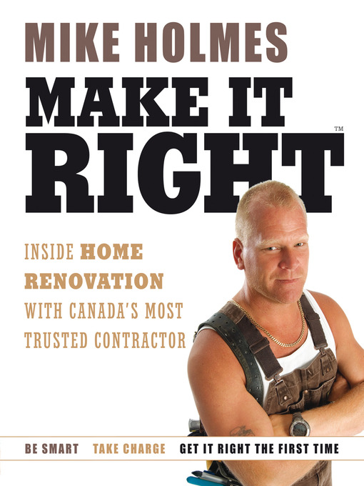 Title details for Make It Right by Mike Holmes - Available